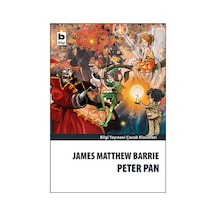 Peter Pan - James Matthew Barrie - Bilgi Yayınevi