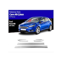 Ford Focus 3 Hb Cam Alt Çıtası Kromu Nikelajı 2011-2018