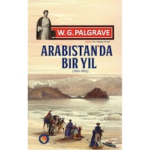 Arabistan'da Bir Yıl - W. G. Palgrave - Lotus Yayınları