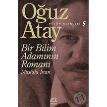 Bir Bilim Adamının Romanı - Oğuz Atay - Iletişim Yayıncılık