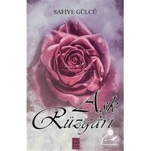 Aşk Rüzgarı - Safiye Gülcü - Pagoda Yayıncılık