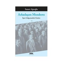 Samet'in Arkadaşım Menderes: Anılar Ve Duygular