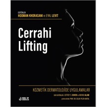 Kozmetik Dermatolojide Uygulamalar:cerrahi Lifting