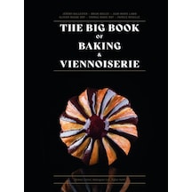 The Big Book Of Baking & Viennoiserie