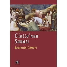 Giotto'nun Sanatı - Bedrettin Cömert - Deki Yayınevi