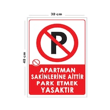 Metal Apartman Sakinlerine Aittir Park Etmek Yasaktır 30 Cm X 40 Cm A3 Büyüklüğünde Uyarı Levhası