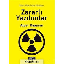 Zararlı Yazılımlar - Alper Başaran - Arion Yayınevi