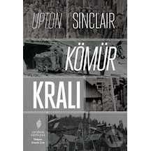 Kömür Kralı - Upton Sinclair - Yordam Edebiyat