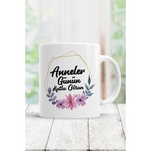 Anneler Günün Kutlu Olsun Kupa Bardak 101 Beyaz