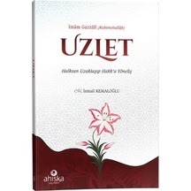 Uzlet  - Halktan Uzaklaşıp Hakk'a Yöneliş  - İmam Gazali  - Ahıska Yayınevi