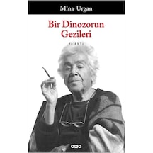 Bir Dinozorun Gezileri - Mina Urgan