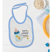 Bk Kids Bana Sütümü Verin Tasarımlı Mavi Bebek Mama Önlüğü