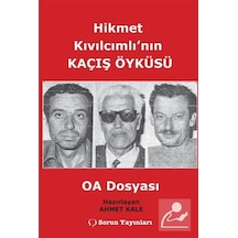 Hikmet Kıvılcımlı'Nın Kaçış Öyküsü / Ahmet Kale 9789754312133