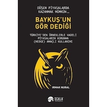 Baykuş'un Gör Dediği - Irmak Nural - Scala Yayıncılık