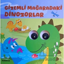 Gizemli Mağaradaki Dinozorlar Oynar Gözlü Kitap
