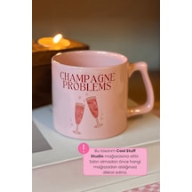 Champagne Problems Pembe Kupa Beyaz