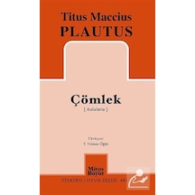 Çömlek (Aulularia) - Maccius Plautus - Mitos Boyut Yayınları