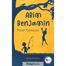 Abim Benjamin - Peter Carnavas - Can Çocuk Yayınları