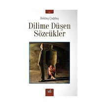 Dilime Düşen Sözcükler / Bektaş Çağdaş