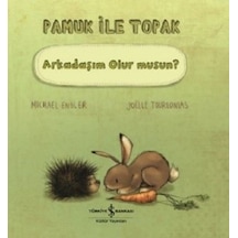 Pamuk ile Toprak Arkadaşım Olur musun? - Michael Engler - İş Bankası Kültür Yayınları