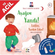 İlk Yardım Serisi- Ayağım Yandı