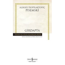Girdapta (Karton Kapak) / Aleksey Feofilaktoviç Pisemski