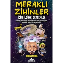 Meraklı Zihinler İçin İlginç Gerçekler / Jordan Moore