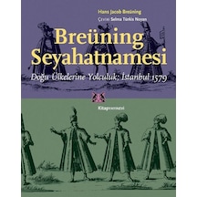 Breüning Seyahatnamesi - Hans Jacob Breüning - Kitap Yayınevi
