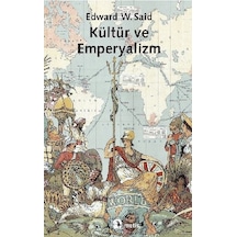 Kültür ve Emperyalizm - Edward W. Said - Metis Yayınları
