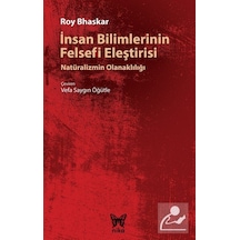 İnsan Bilimlerinin Felsefi Eleştirisi - Roy Bhaskar - Nika Yayınevi