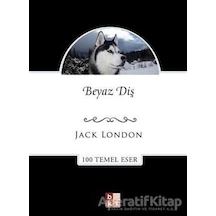 Beyaz Diş - Jack London - Babıali Kültür