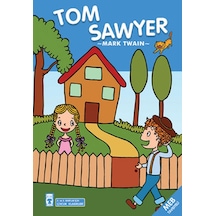 Tom Sawyer - Çocuk Klasikleri - Mark Twain - Timaş Çocuk