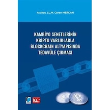 Kambiyo Senetlerinin Kripto Varlıklarla Blockchain Altyapısınd...