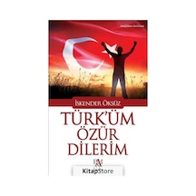 Türk'üm Özür Dilerim - İskender Öksüz - Panama Yayıncılık