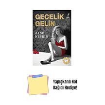 Gecelik Gelin + Yapışkanlı Not Kağıdı