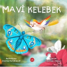 Mavi Kelebek / Selman Akıncı