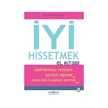 İyi Hissetmek El Kitabı / Dr. David Burns