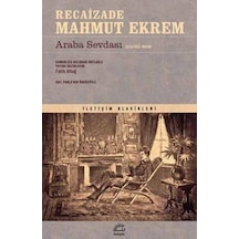 Araba Sevdası - Eleştirel Basım - Recaizade Mahmut Ekrem - İletişim Yayınları