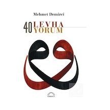 40 Levha 40 Yorum - Mehmet Demirci - Kubbealtı Neşriyatı