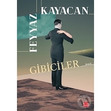 Gibiciler - Feyyaz Kayacan - Kırmızı Kedi