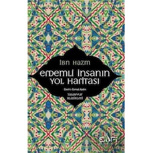 Erdemli İnsanın Yol Haritası - İbn Hazm - Sufi Kitap