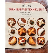 Miras Türk Mutfaği Teknikleri 1 / Refika Birgül