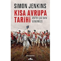 Kısa Avrupa Tarihi + Modernleşen Türkiye'nin Tarihi: Gözden Geçirilmiş Ve Genişletilmiş 4. Basım