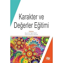 Karakter ve Değerler Eğitimi  -  Figen Ersoy  -  Anı Yayıncılık