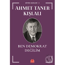 Ben Demokrat Değilim - Ahmet Taner Kışlalı - Kırmızı Kedi