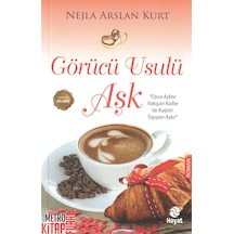 Görücü Usulü Aşk - Nejla Arslan Kurt - Hayat Yayıncılık
