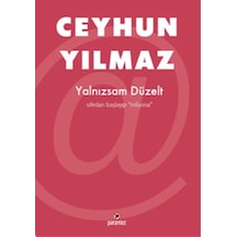 Yalnızsam Düzelt - Ceyhun Yılmaz - Parantez Gazetecilik ve Yayıncılık