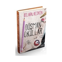 Düşman Okullar - Dilara Keskin - Ephesus Yayınları