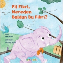 Fil Fikri, Nereden Buldun Bu Fikri / Damla Girgin