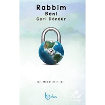 Rabbim Beni Geri Döndür / Dr. Mecdi El-Hilali 9786059603607
